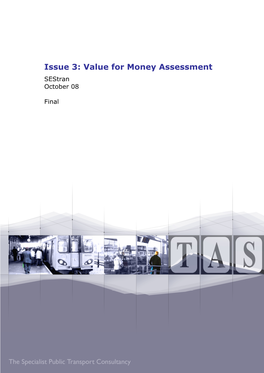 Issue 3: Value for Money Assessment Sestran October 08