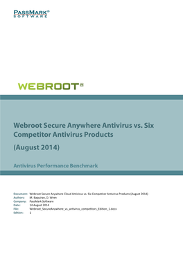 Webroot Secureanywhere Antivirus Vs. Six Competitors (August 2014)