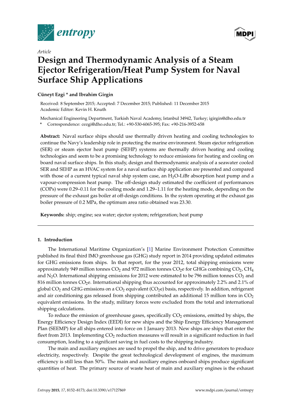 Design and Thermodynamic Analysis of a Steam Ejector Refrigeration/Heat Pump System for Naval Surface Ship Applications