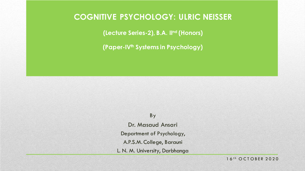 Cognitive Psychology: Ulric Neisser
