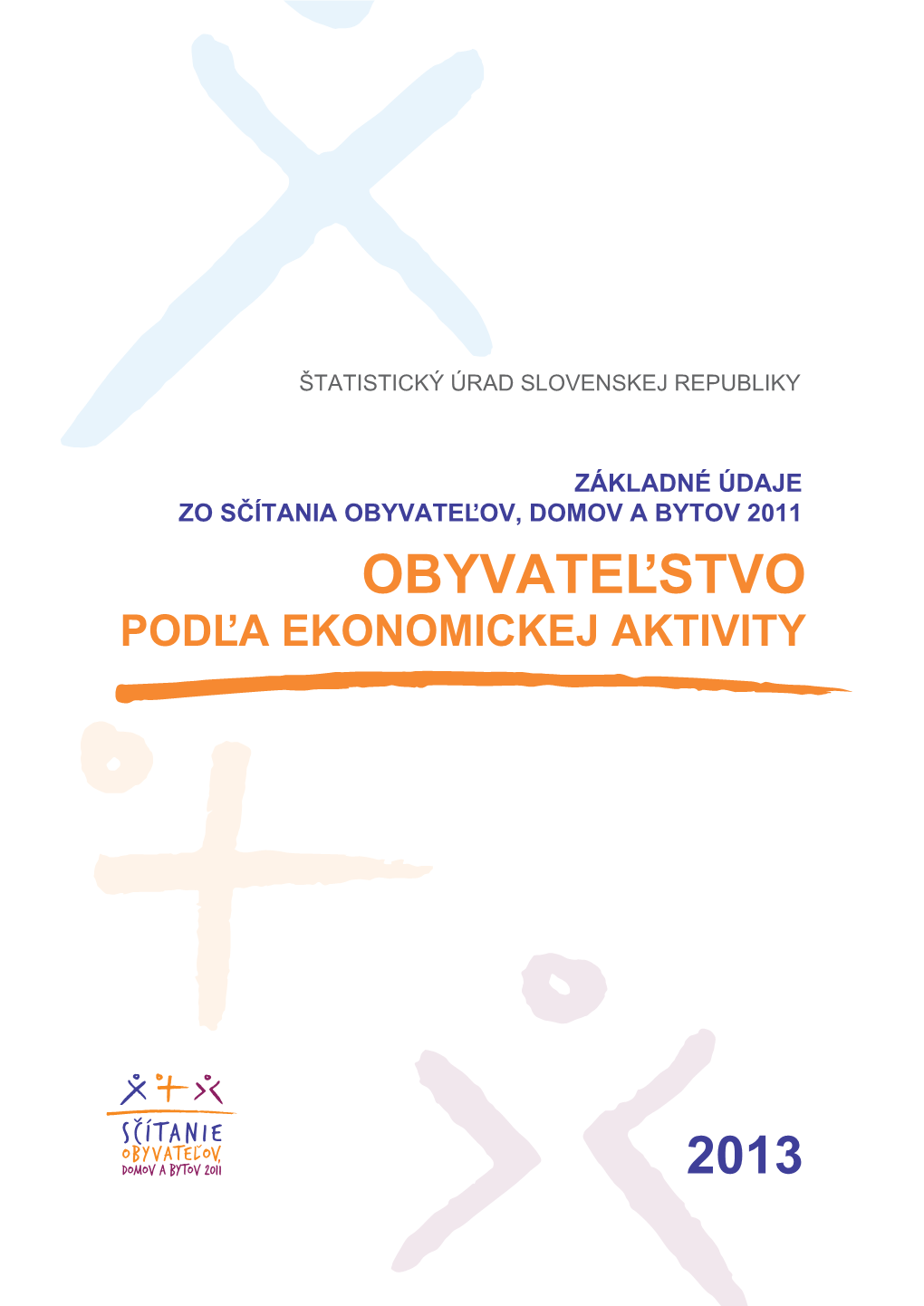 Obyvateľstvo Podľa Ekonomickej Aktivity