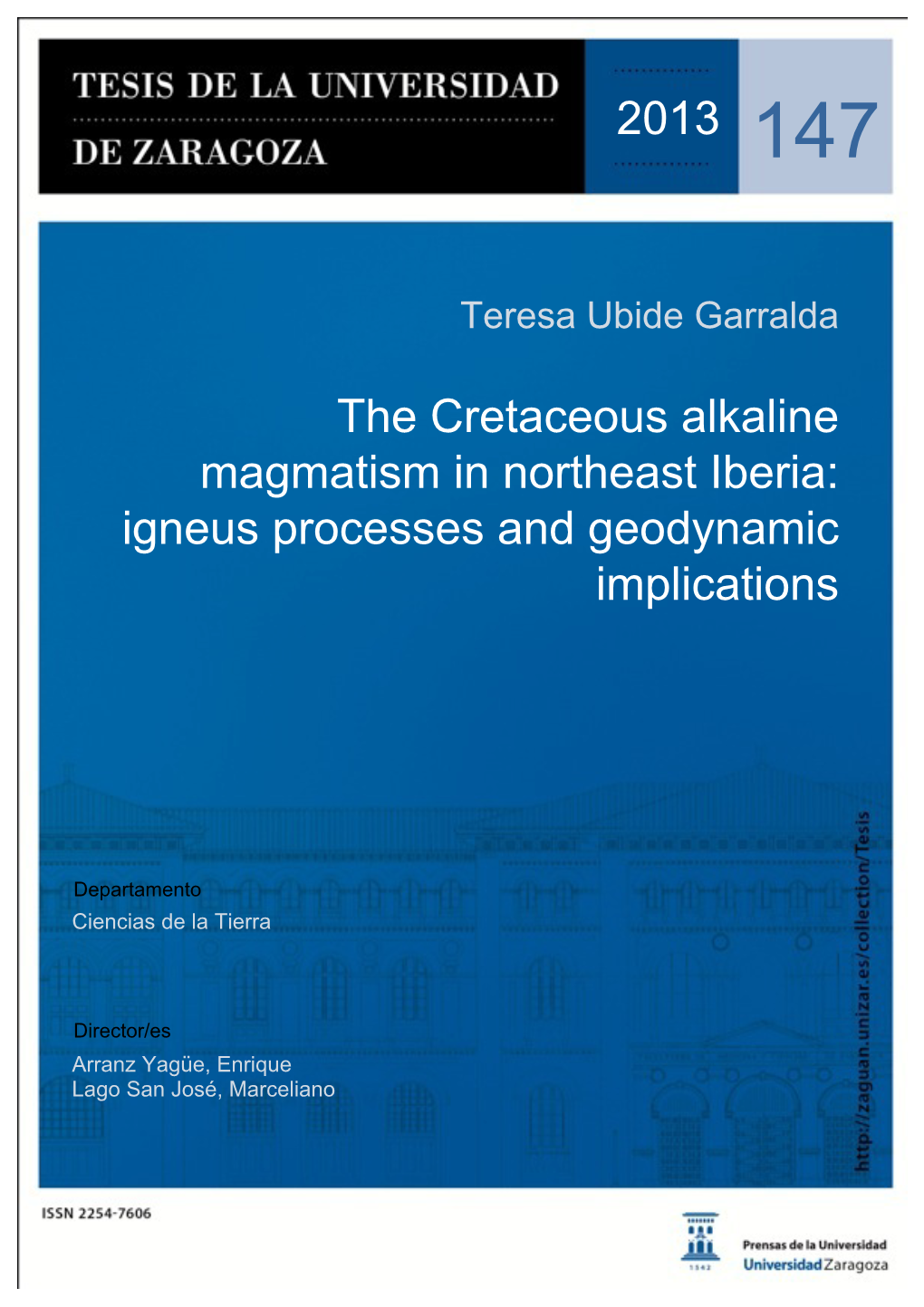 The Cretaceous Alkaline Magmatism in Northeast Iberia: Igneus Processes and Geodynamic Implications