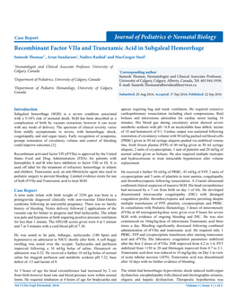 Recombinant Factor Viia and Tranexamic Acid in Subgaleal Hemorrhage Sumesh Thomas1*, Arun Sundaram2, Nadira Rashid2 and Macgregor Steel3