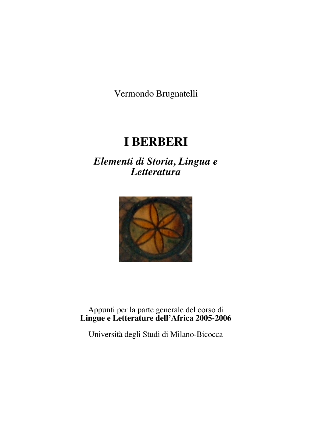 I BERBERI Elementi Di Storia, Lingua E Letteratura