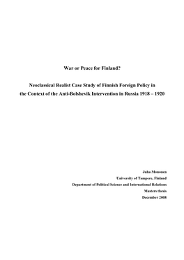 Neoclassical Realist Case Study of Finnish Foreign Policy in the Context of the Anti-Bolshevik Intervention in Russia 1918 –1920