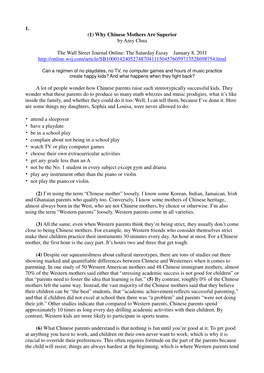 1. (1) Why Chinese Mothers Are Superior by Amy Chua the Wall Street Journal Online: the Saturday Essay January 8, 2011