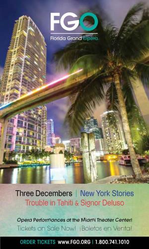 Three Decembers | New York Stories Trouble in Tahiti & Signor Deluso