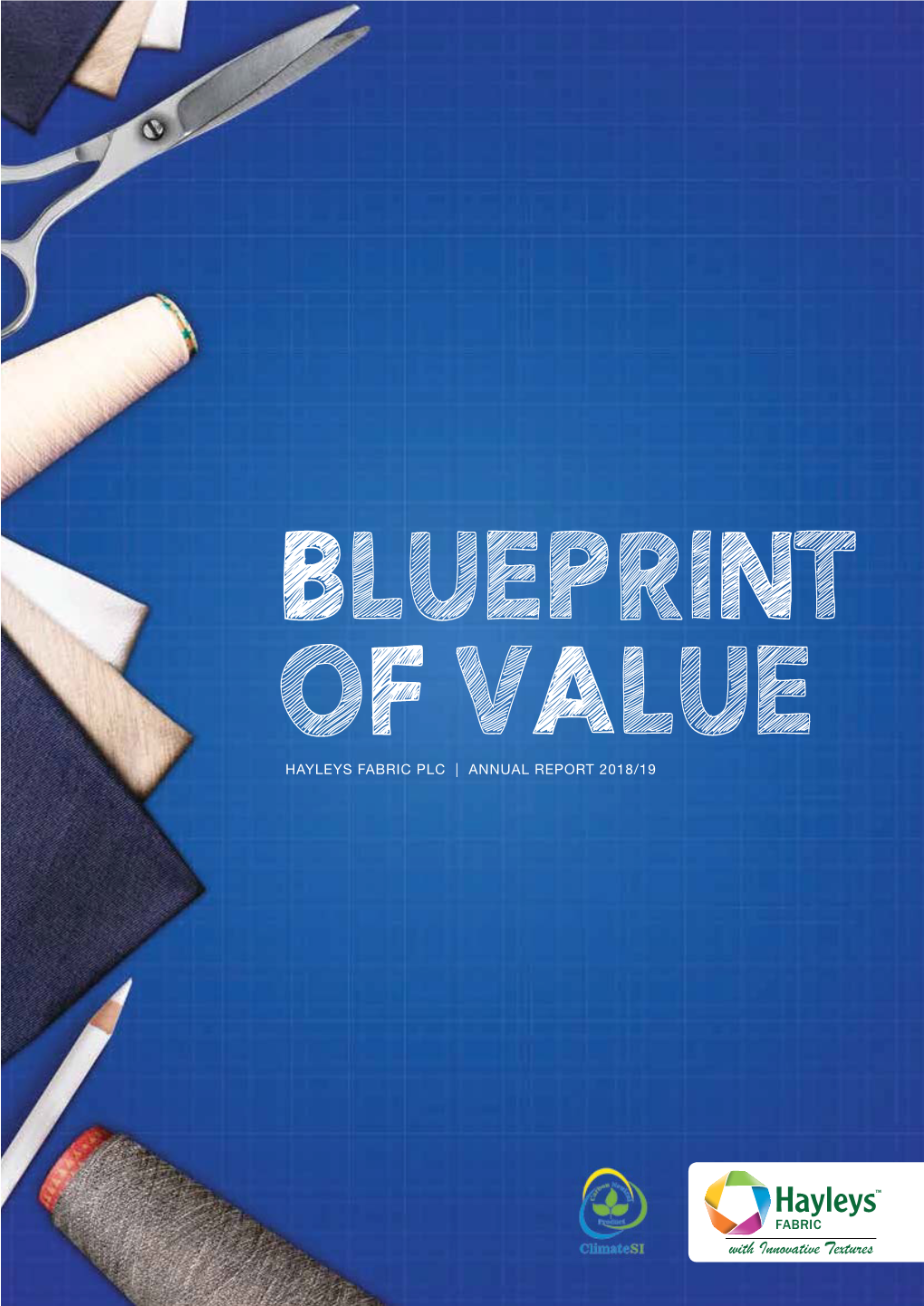 With Innovative Textures SCAN to Access Full Integrated Annual Report with Innovative Textures BLUEPRINT of VALUE