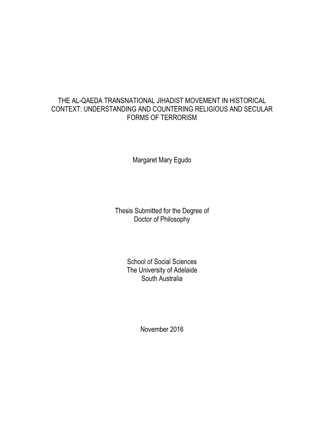 The Al-Qaeda Transnational Jihadist Movement in Historical Context: Understanding and Countering Religious and Secular Forms of Terrorism