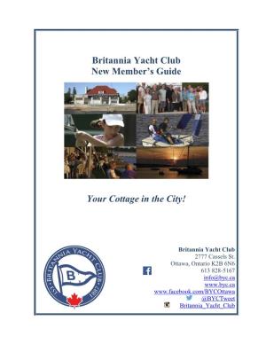 Britannia Yacht Club New Member's Guide Your Cottage in the City!