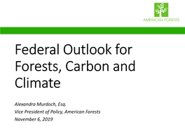 Federal Outlook for Forests, Carbon and Climate