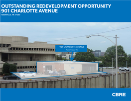 Outstanding Redevelopment Opportunity 901 Charlotte Avenue Nashville, Tn 37203