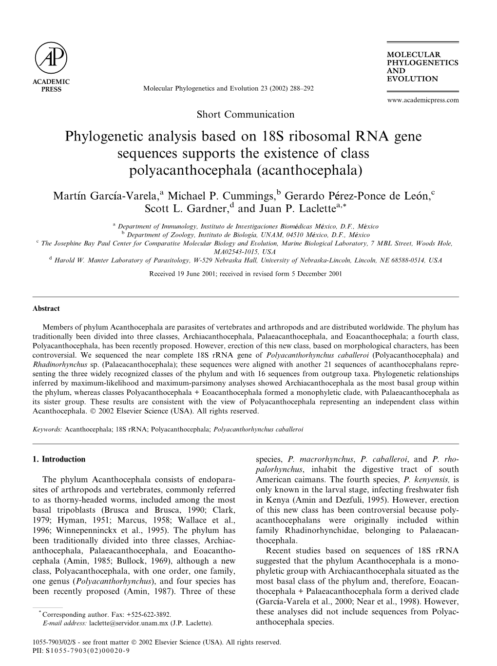 Phylogenetic Analysis Based on 18S Ribosomal RNA Gene Sequences Supports the Existence of Class Polyacanthocephala (Acanthocephala)