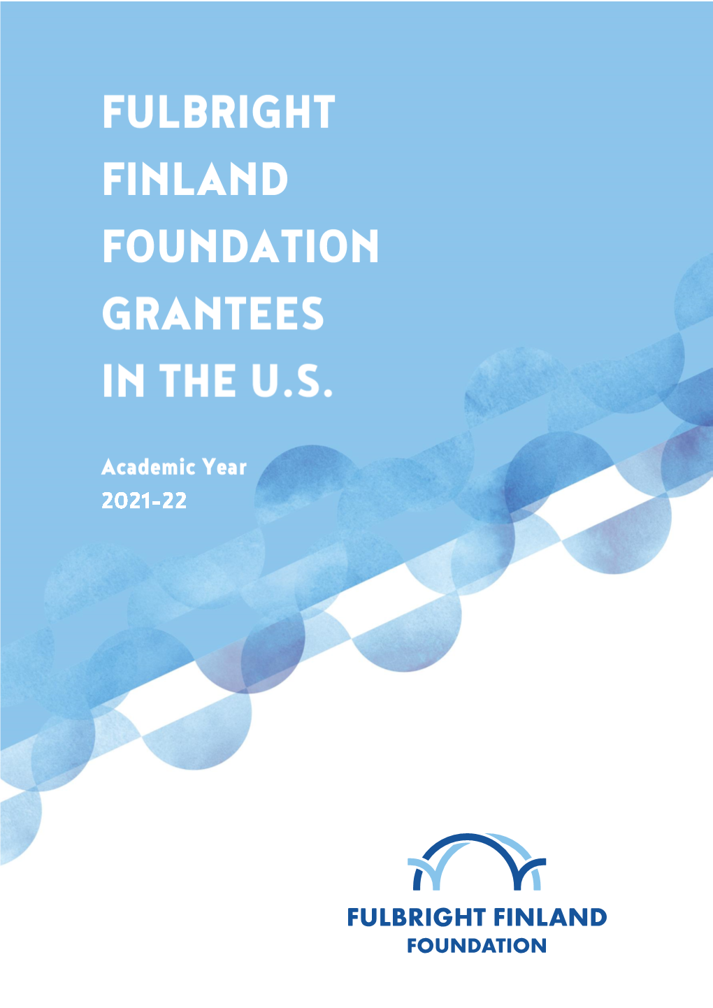 CV Catalog of the Fulbright Finland Foundation Grantees to the U.S