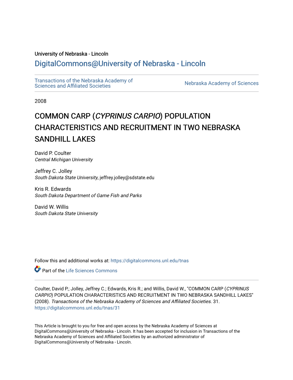 Common Carp (Cyprinus Carpio) Population Characteristics and Recruitment in Two Nebraska Sandhill Lakes