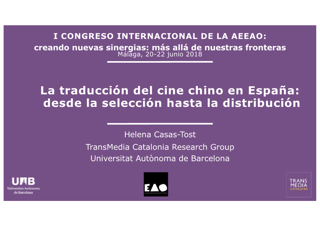 La Traducción Del Cine Chino En España: Desde La Selección Hasta La Distribución