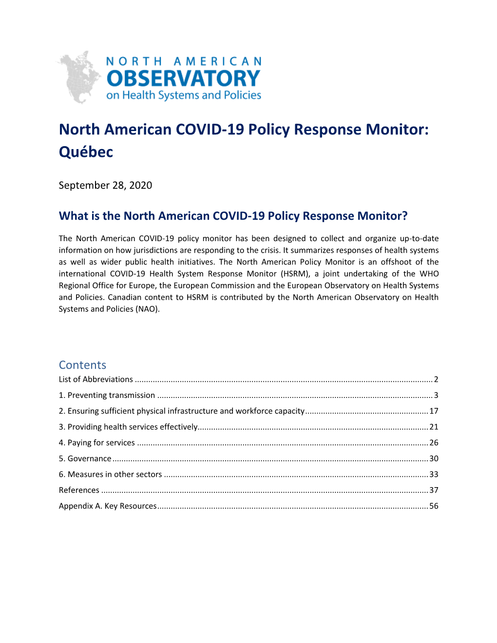 Quebec Response Monitor