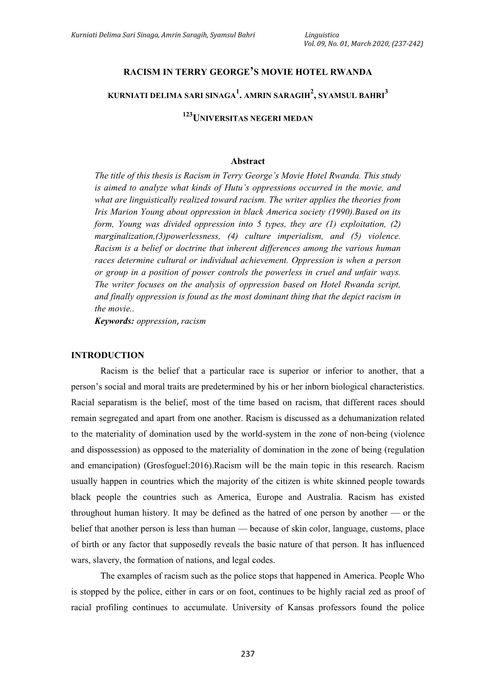 237 RACISM in TERRY GEORGE's MOVIE HOTEL RWANDA Abstract the Title of This Thesis Is Racism in Terry George's Movie Hotel Rw