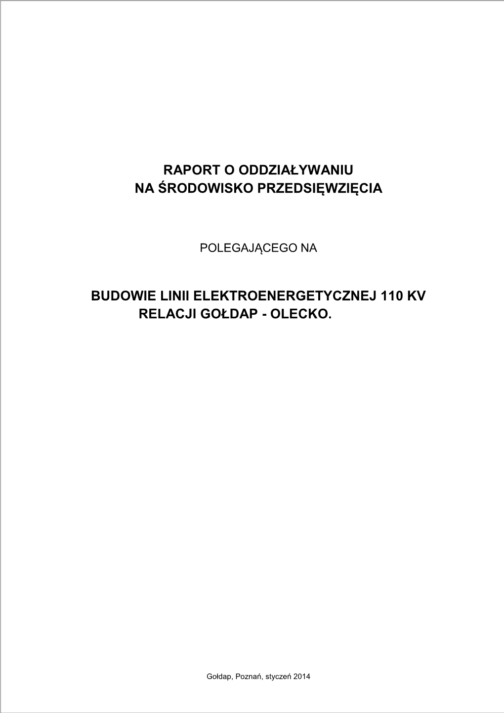 Budowie Linii Elektroenergetycznej 110 Kv Relacji Gołdap - Olecko