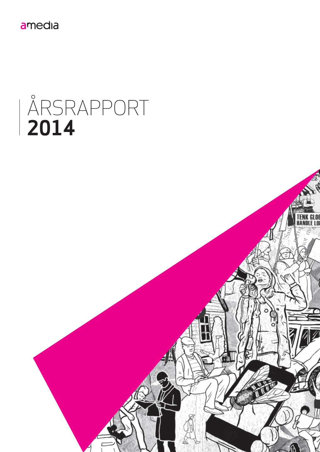 Årsrapport 2014 Årsrapport 2014 Viktig Innhold