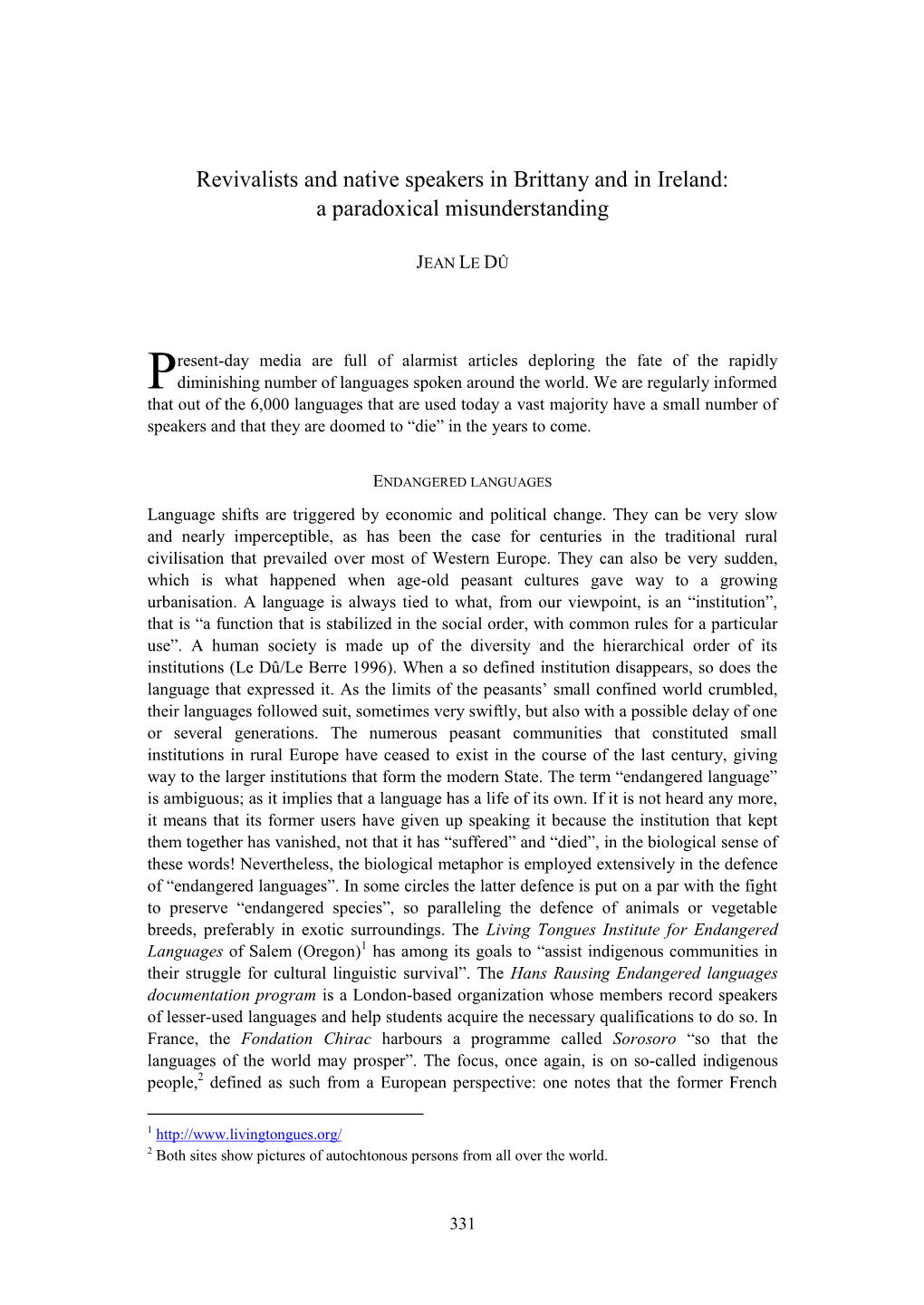 Revivalists and Native Speakers in Brittany and in Ireland: a Paradoxical Misunderstanding