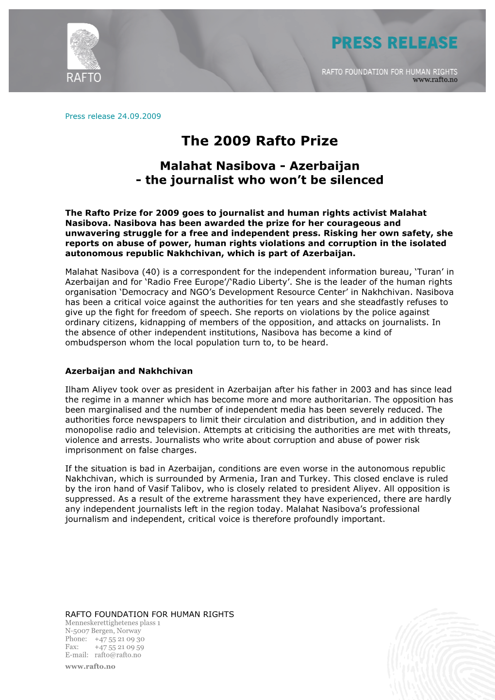 The 2009 Rafto Prize