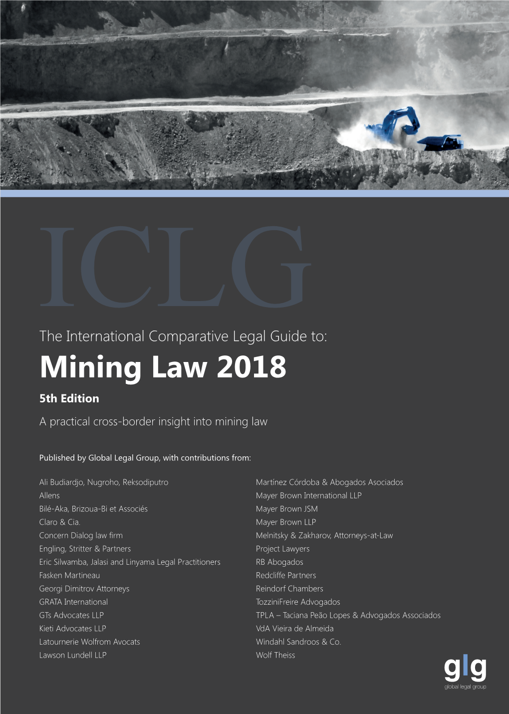 Mining Law 2018 5Th Edition a Practical Cross-Border Insight Into Mining Law