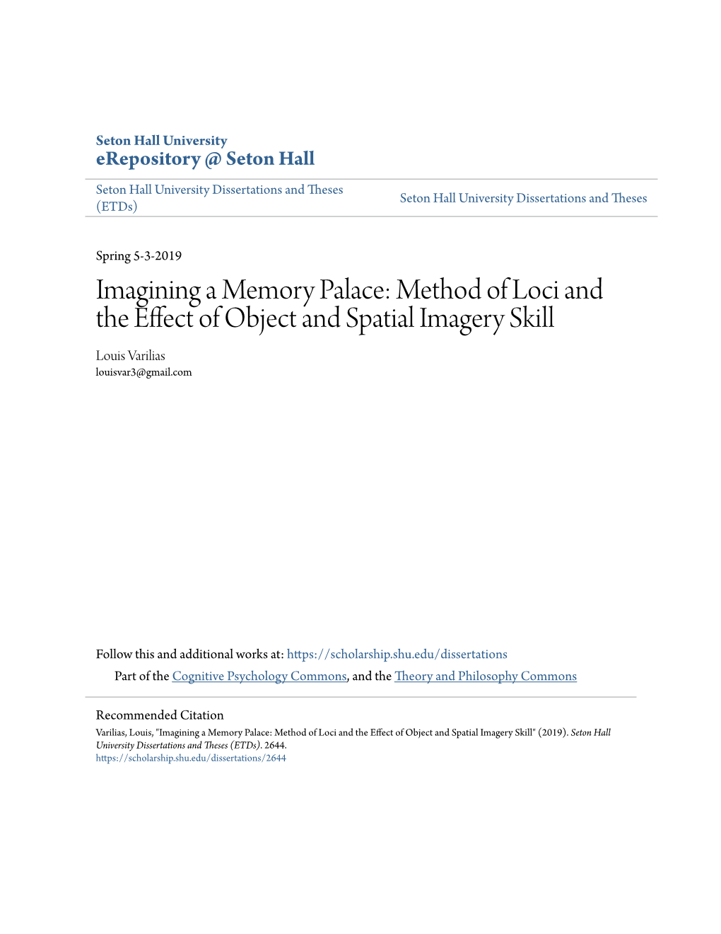 Imagining a Memory Palace: Method of Loci and the Effect of Object and Spatial Imagery Skill Louis Varilias Louisvar3@Gmail.Com