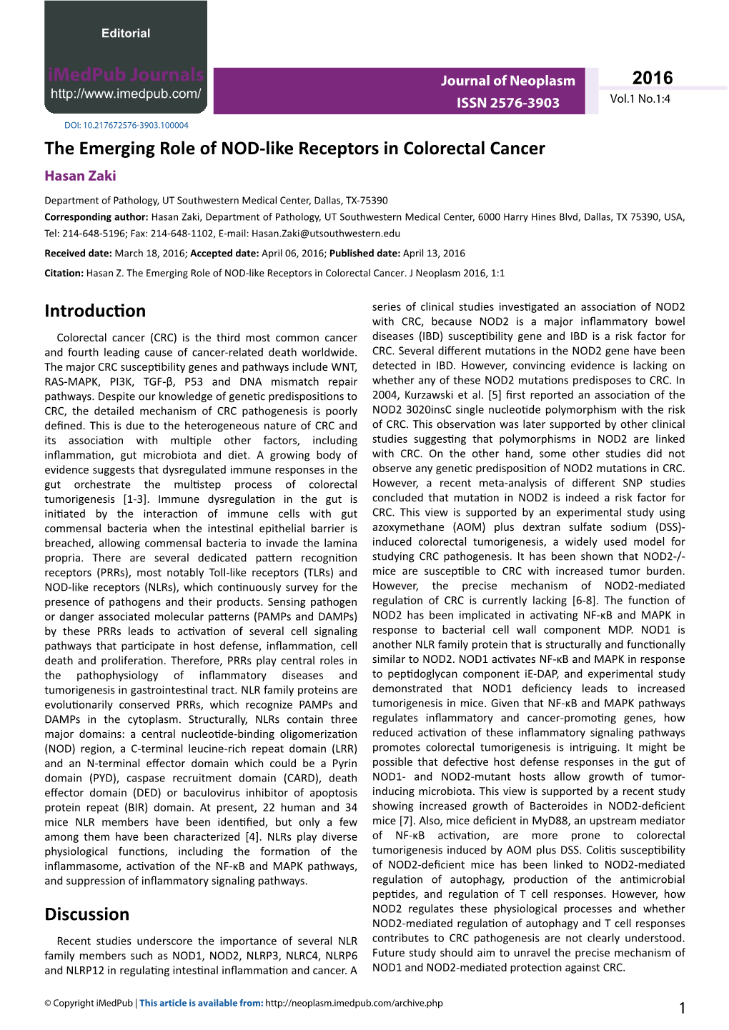 The Emerging Role of NOD-Like Receptors in Colorectal Cancer Hasan Zaki