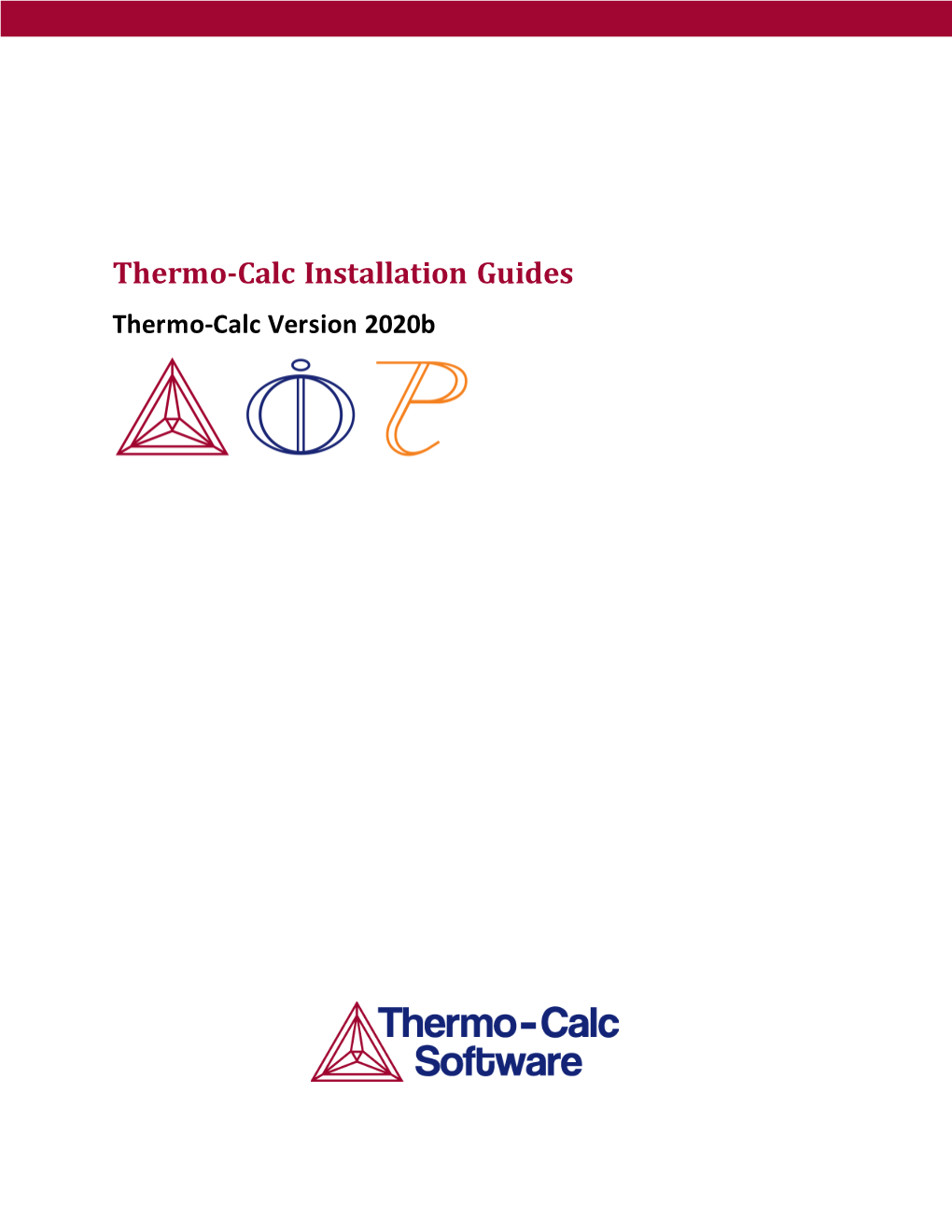 Thermo-Calc Installation Guides Thermo-Calc Version 2020B Copyright 2020 Thermo-Calc Software AB