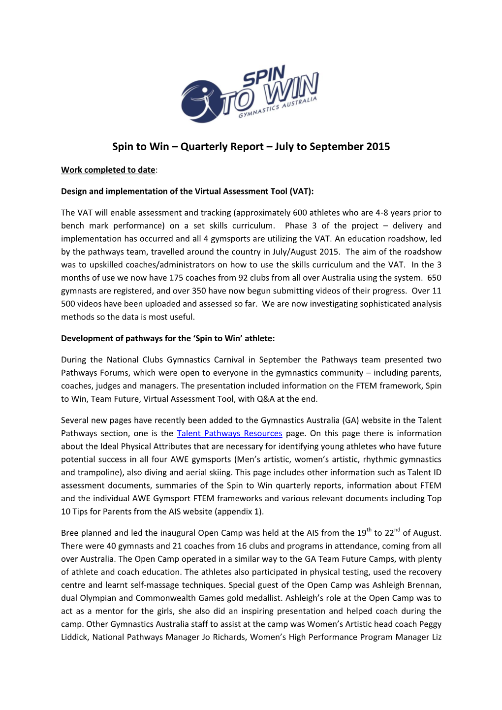 Spin to Win – Quarterly Report – July to September 2015