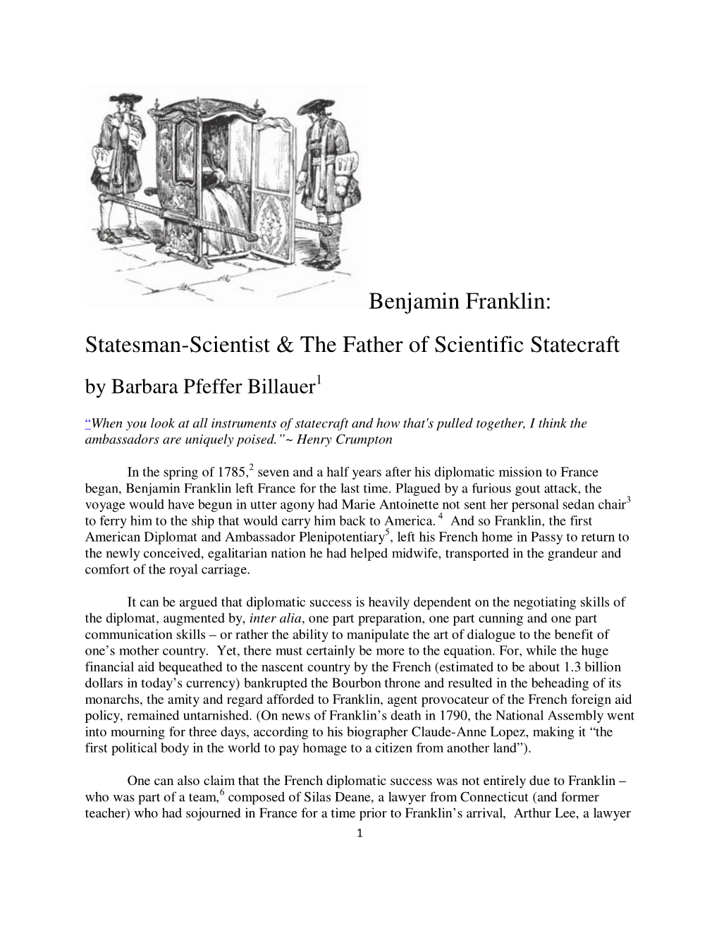 Benjamin Franklin: Statesman-Scientist & the Father of Scientific Statecraft by Barbara Pfeffer Billauer1