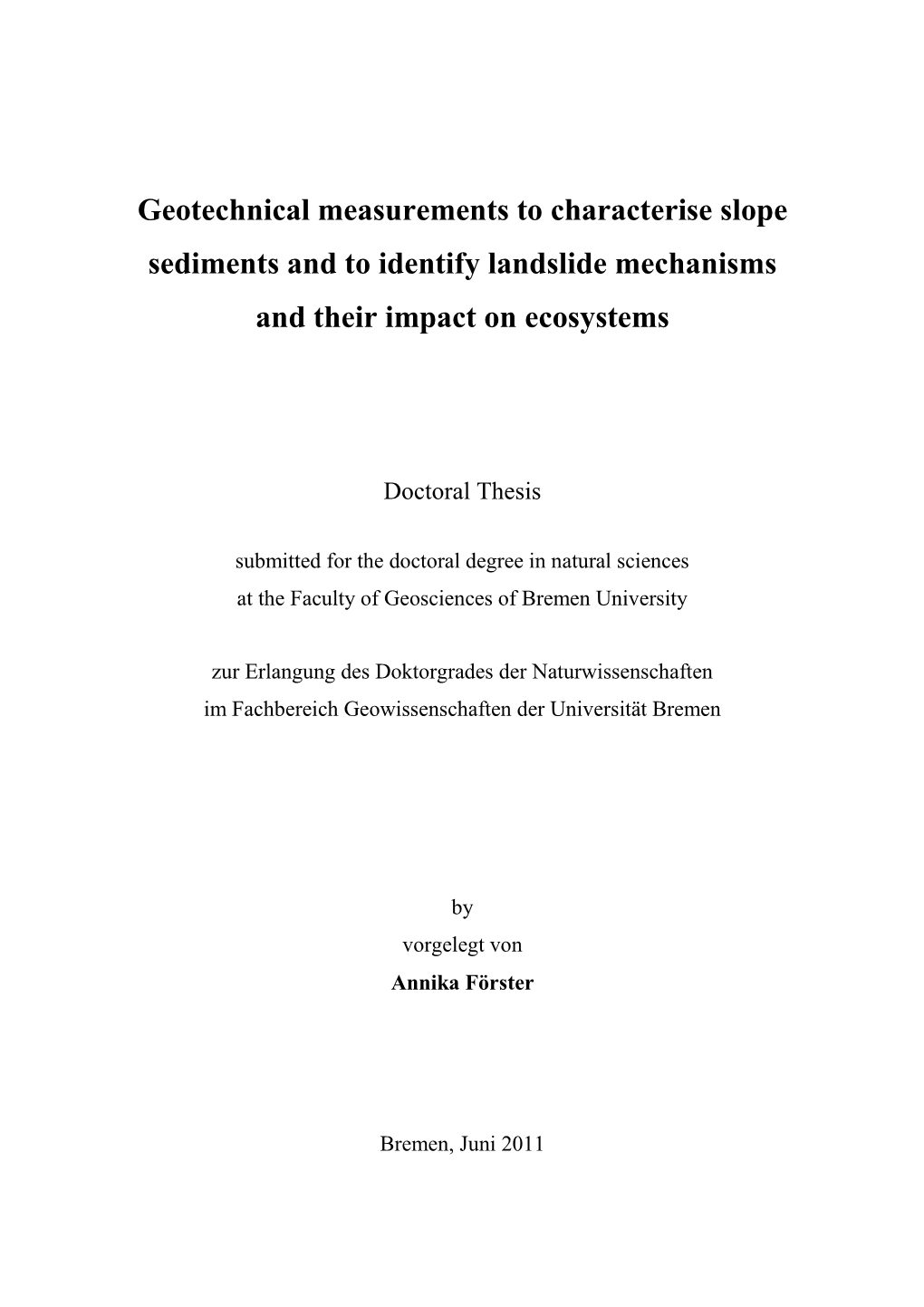 Geotechnical Characterisation of Landslide Slope-Prone Sediments