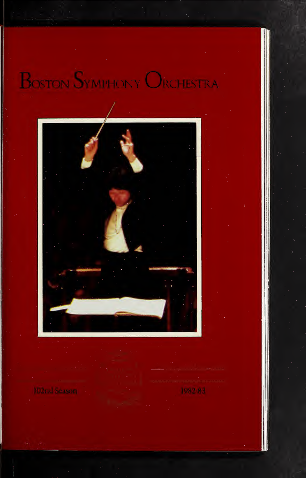 Boston Symphony Orchestra Concert Programs, Season 102, 1982-1983