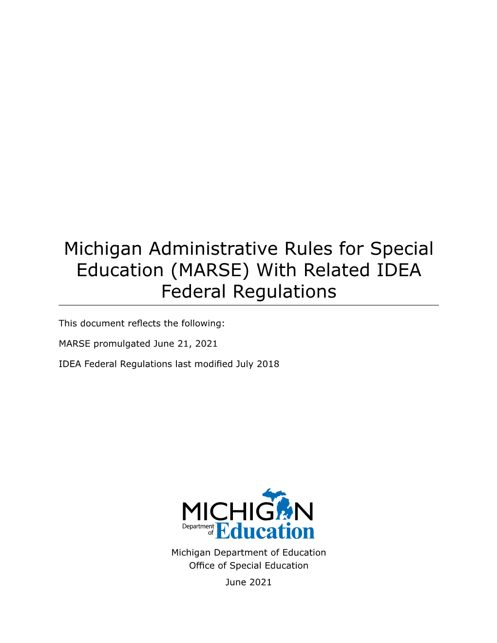 Michigan Administrative Rules for Special Education (MARSE) with Related IDEA Federal Regulations