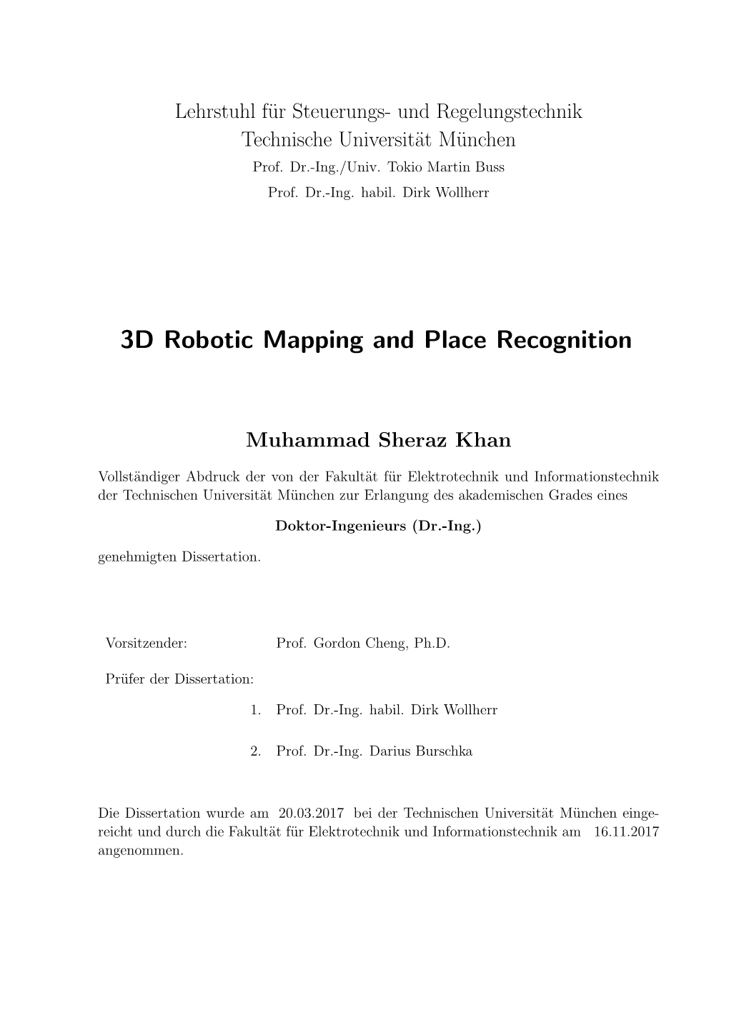 3D Robotic Mapping and Place Recognition