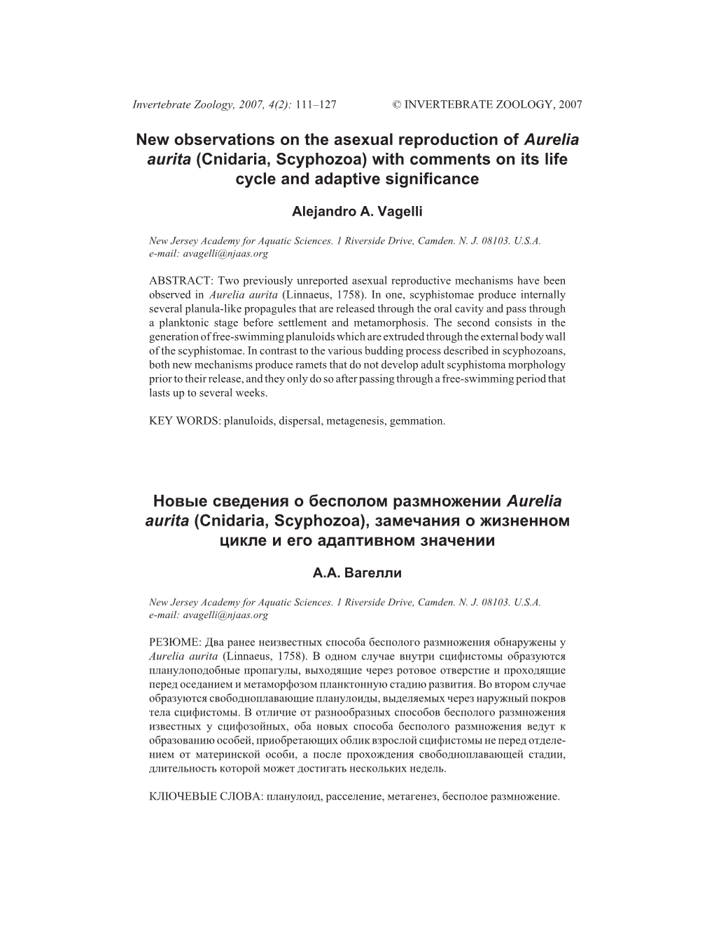 New Observations on the Asexual Reproduction of Aurelia Aurita (Cnidaria, Scyphozoa) with Comments on Its Life Cycle and Adaptive Significance