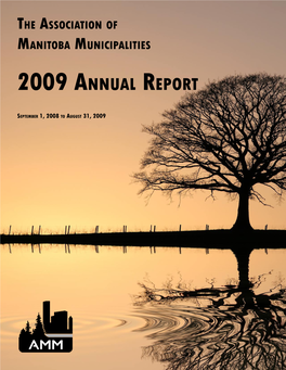 2009 Annual Report of the Association of Manitoba Challenging in So Many Ways.” Municipalities (AMM)