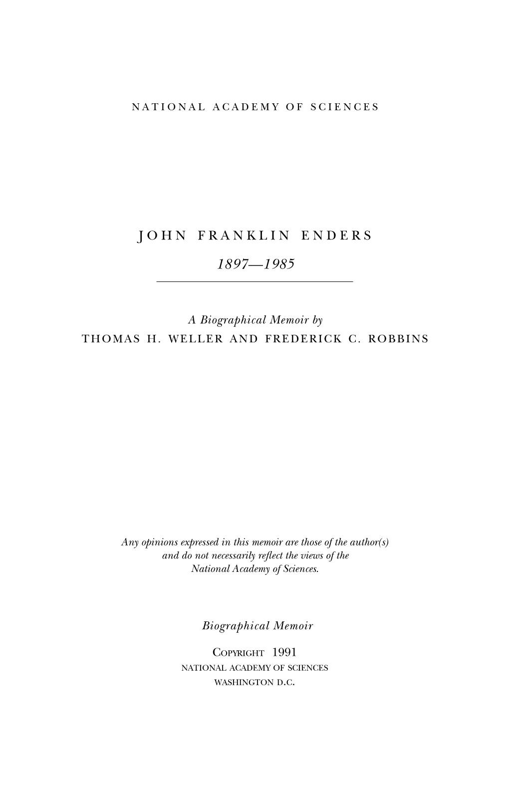 JOHN FRANKLIN ENDERS February 10, 1891-September 8, 1985