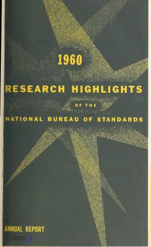 Research Highlights of the National Bureau of Standards : Annual Report, Fiscal Year 1960