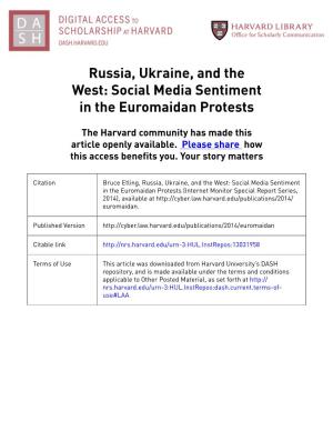 Russia, Ukraine, and the West: Social Media Sentiment in the Euromaidan Protests