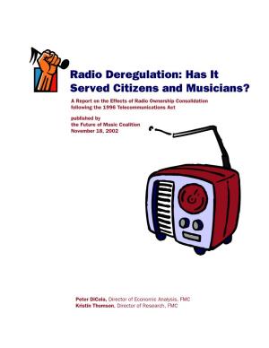 Radio Deregulation: Has It Served Citizens and Musicians?