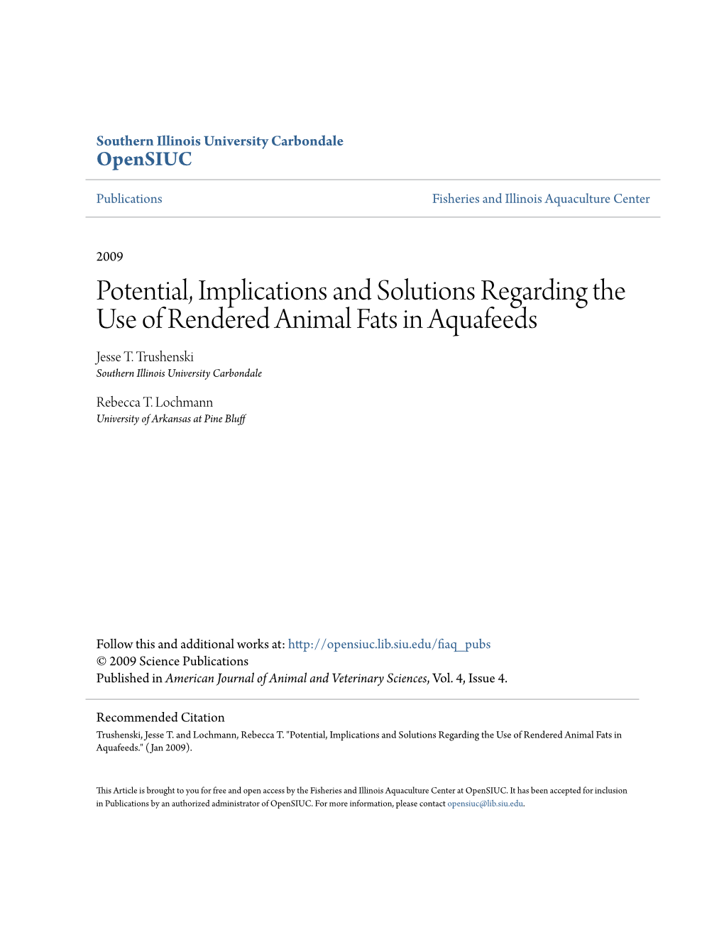 Potential, Implications and Solutions Regarding the Use of Rendered Animal Fats in Aquafeeds Jesse T