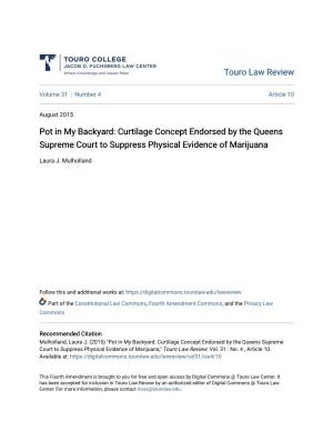 Curtilage Concept Endorsed by the Queens Supreme Court to Suppress Physical Evidence of Marijuana