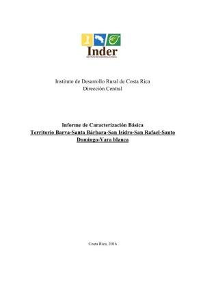 Instituto De Desarrollo Rural De Costa Rica Dirección Central Informe De