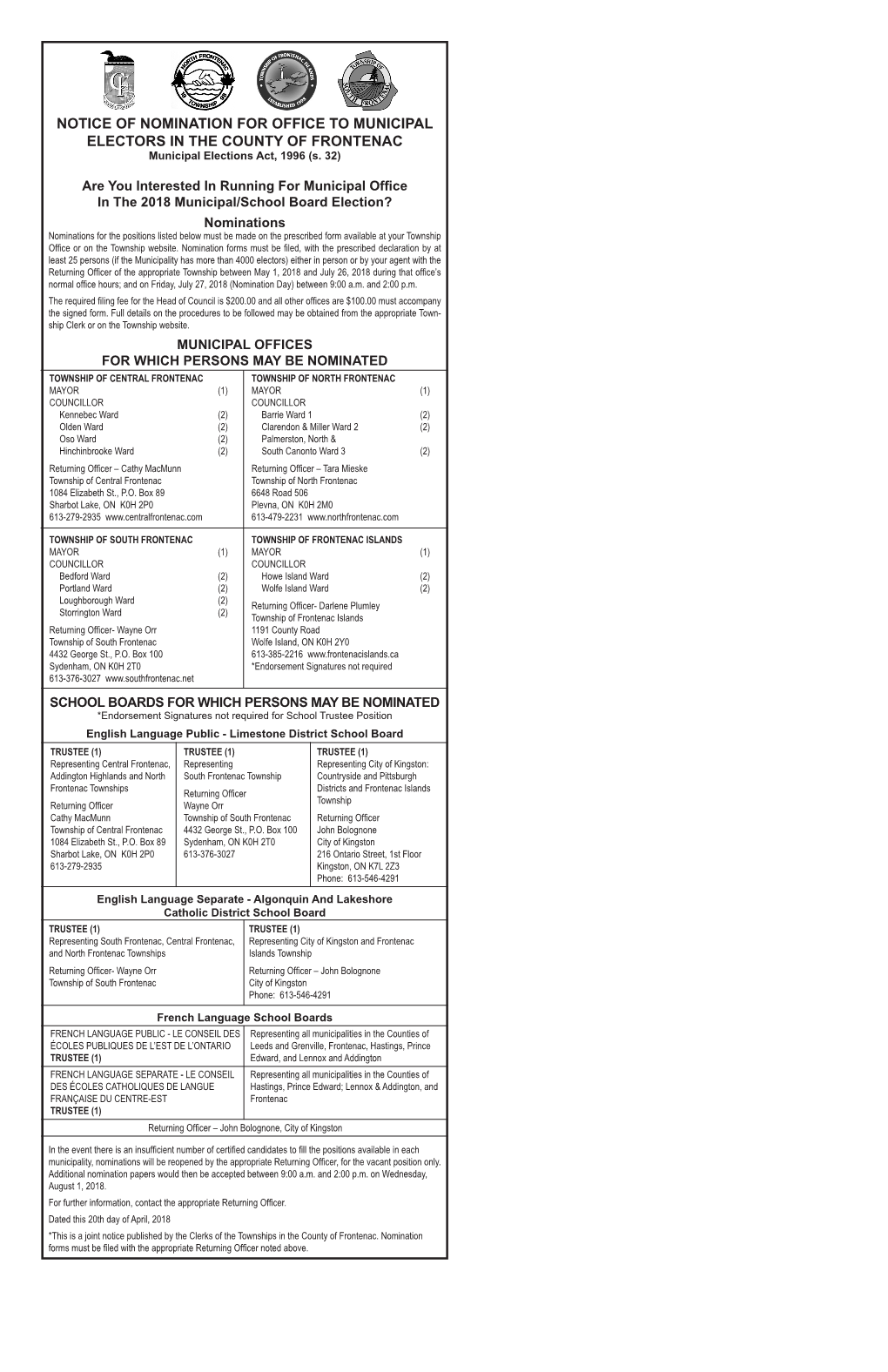 NOTICE of NOMINATION for OFFICE to MUNICIPAL ELECTORS in the COUNTY of FRONTENAC Municipal Elections Act, 1996 (S