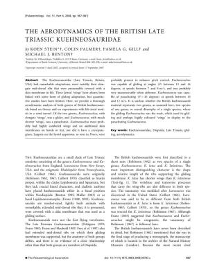 THE AERODYNAMICS of the BRITISH LATE TRIASSIC KUEHNEOSAURIDAE by KOEN STEIN* , COLIN PALMER , PAMELA G
