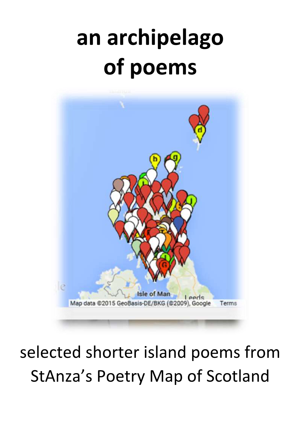 An Archipelago of Poems Installation at Stanza 2015