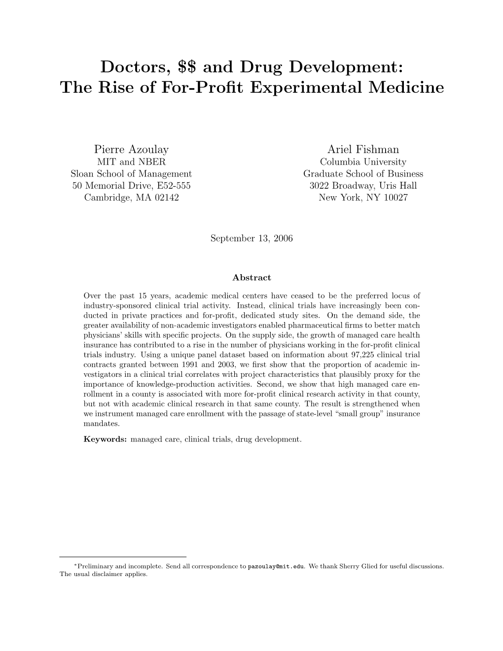 Doctors, $$ and Drug Development: T H E R Ise of F Or-P Roﬁ T E X Perimental M Edicine