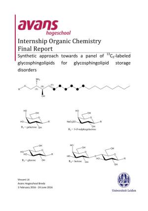 A Internship Organic Chemistry Final Report 13 Synthetic Approach Towards a Panel of C5-Labeled Glycosphingolipids for Glycosphingolipid Storage Disorders